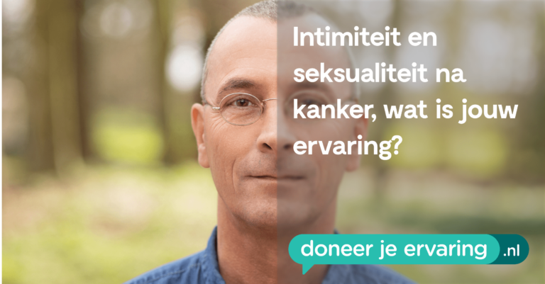 Intimiteit en seksualiteit na kanker, wat is jouw ervaring?